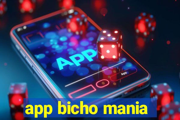 app bicho mania